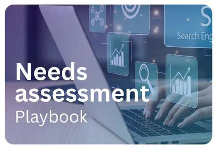 Needs assessment Playbook